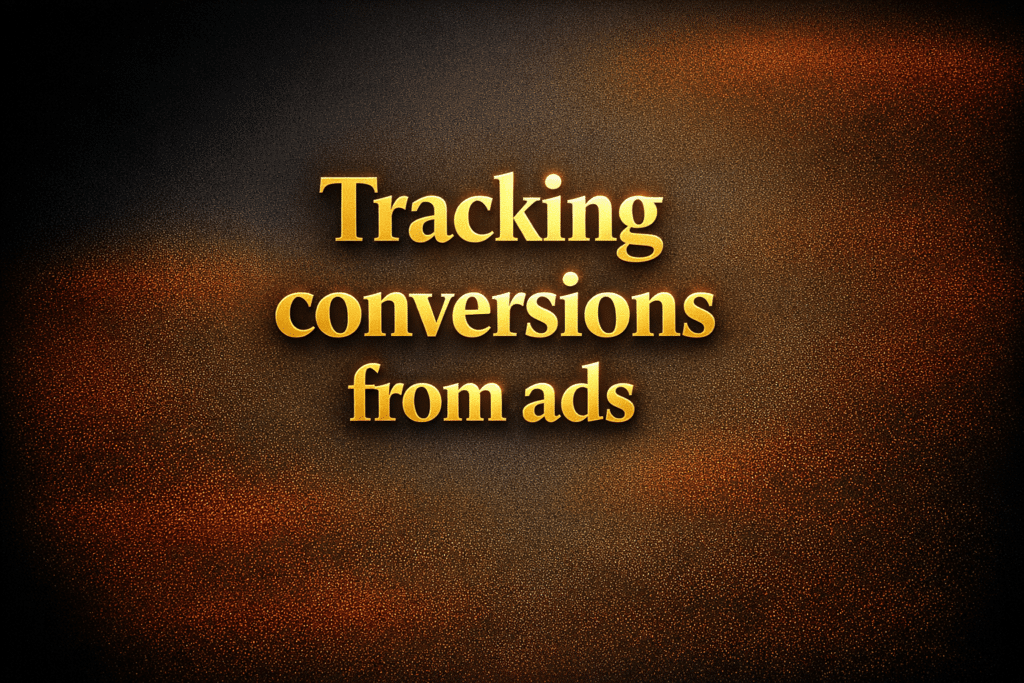 Tracking conversions from ads