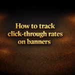 How to track click-through rates on banners