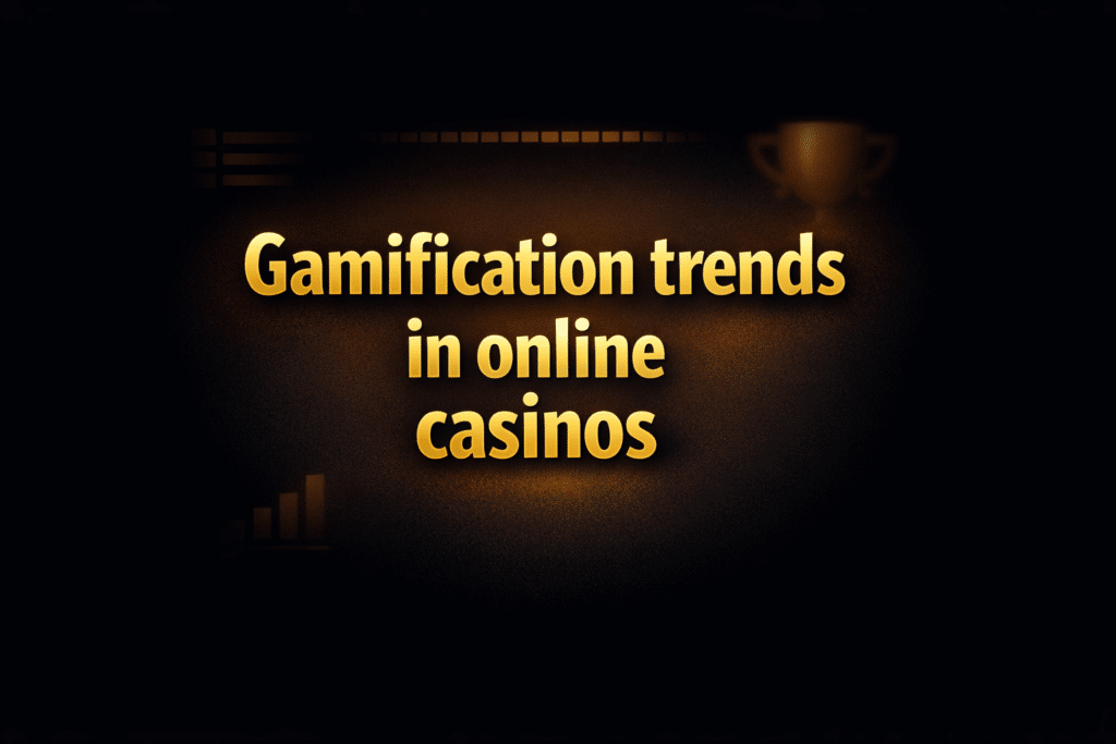 Gamification trends in online casinos