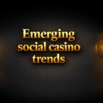 Emerging social casino trends