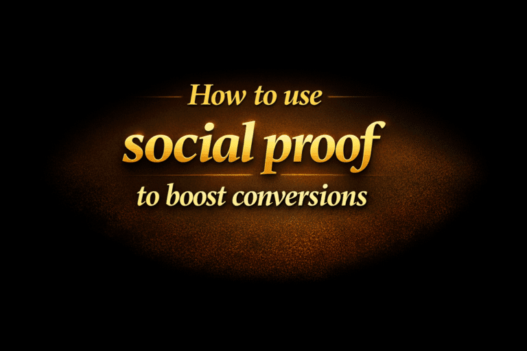 How to use social proof to boost conversions
