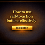 How to use call-to-action buttons effectively