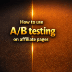 How to use A/B testing on affiliate pages