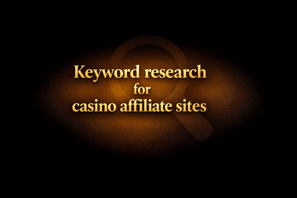 Keyword research for casino affiliate sites
