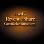Fixed vs revenue share commission structures