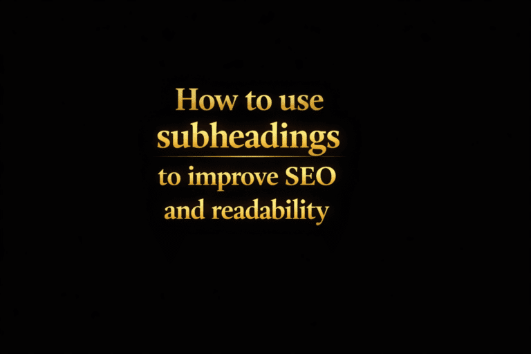 How to use subheadings to improve SEO and readability