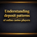 Understanding deposit patterns of online casino players