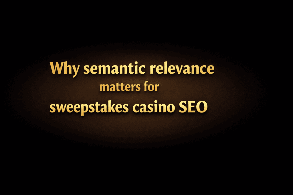 SEO editorial workspace showing entity mapping and analytics for sweepstakes casino affiliate content