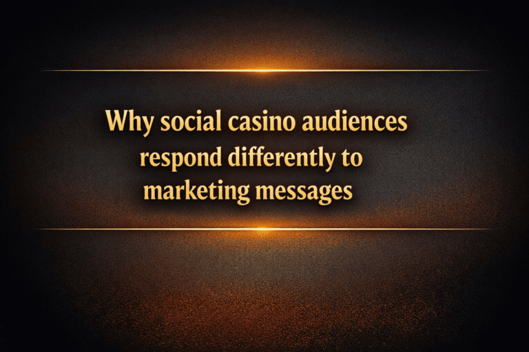 Why social casino audiences respond differently to marketing messages