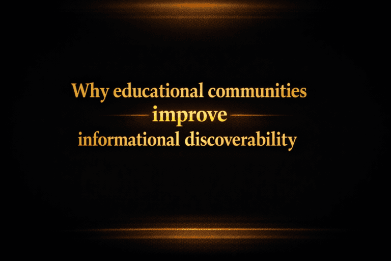 Why educational communities improve informational discoverability